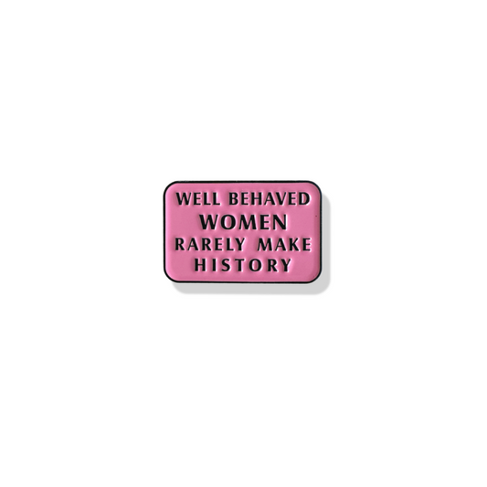 'Women Make History' Pin