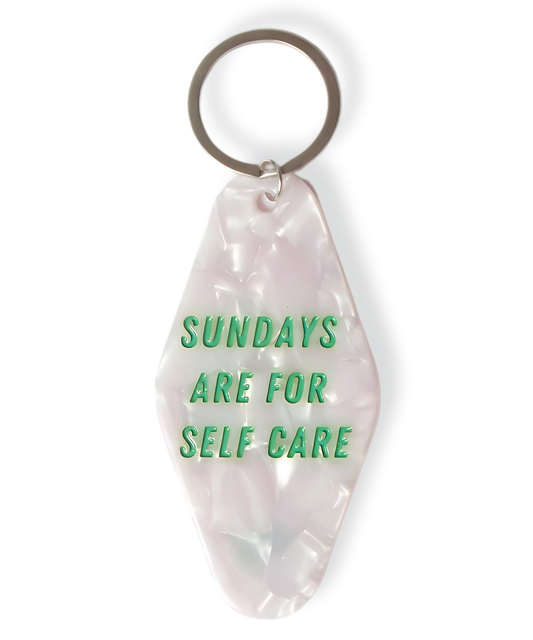 Sundays Are For Self Care Keychain