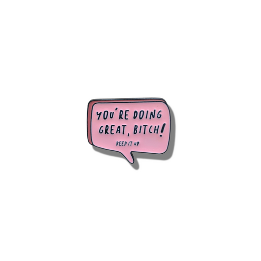 "You're Doing Great" Pin